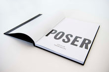 Load image into Gallery viewer, POSER - BOOK
